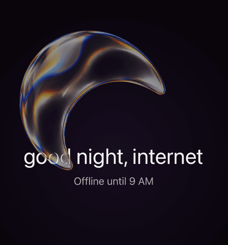 9to9 night screen reading Good night, internet. Offline until 9 AM.
